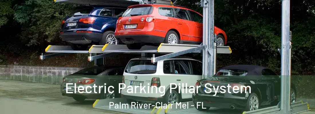  Electric Parking Pillar System Palm River-Clair Mel - FL