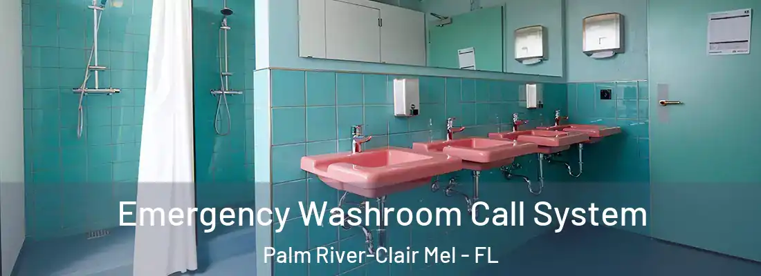  Emergency Washroom Call System Palm River-Clair Mel - FL