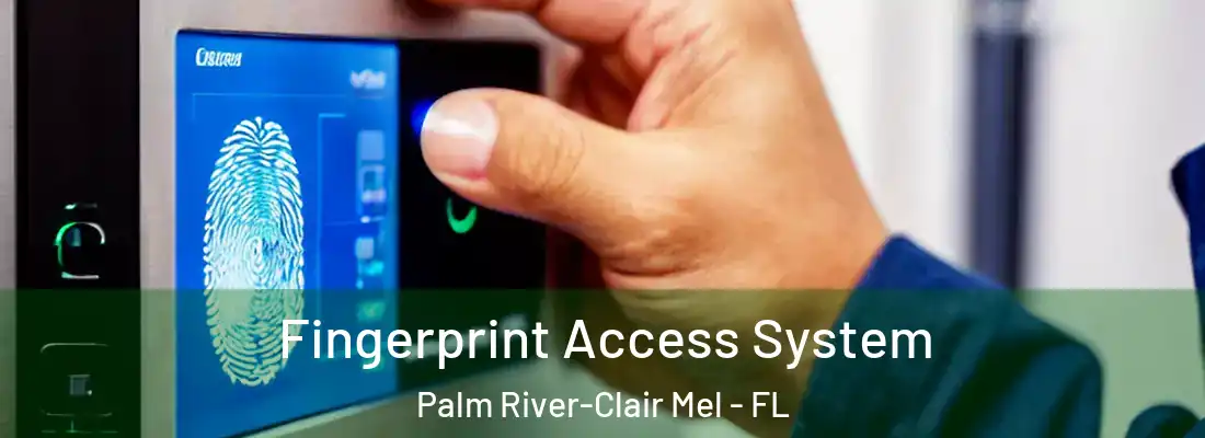  Fingerprint Access System Palm River-Clair Mel - FL