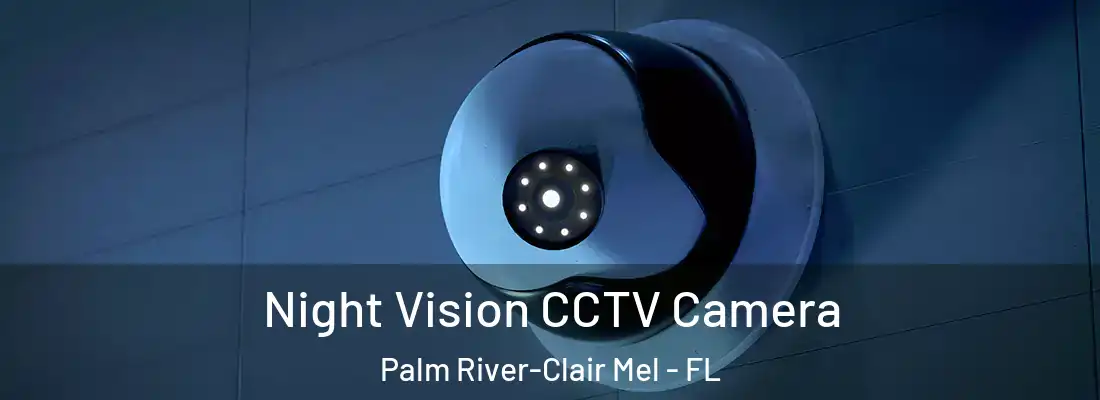  Night Vision CCTV Camera Palm River-Clair Mel - FL