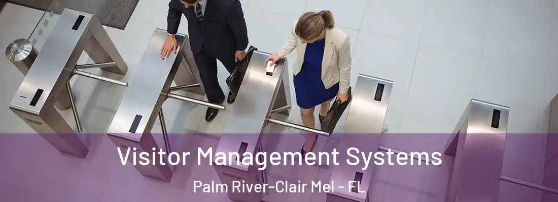  Visitor Management Systems Palm River-Clair Mel - FL